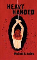 Cover: Heavy Handed - Eloquent Books
