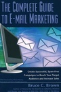 Cover: Complete Guide to E-Mail Marketing - Atlantic Publishing Co
