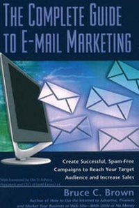 Enlarge image Cover: Complete Guide to E-Mail Marketing - Atlantic Publishing Co