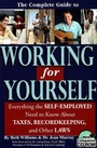Cover: The Complete Guide to Working for Yourself - Atlantic Publishing Co
