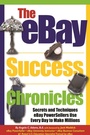 Cover: The eBay Success Chronicles - Atlantic Publishing Group Inc.