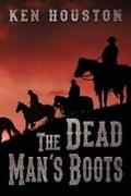 Cover: The Dead Man's Boots - BLACK ROSE WRITING