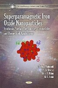 Enlarge image Cover: Superparamagnetic Iron Oxide Nanoparticles - Nova Science Publishers Inc