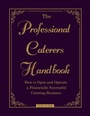 Cover: The Professional Caterer's Handbook - Atlantic Publishing Group Inc.