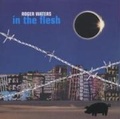 Cover: In The Flesh-Live - Sony Music Entertainment Germany GmbH / M&uuml;nchen