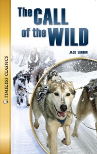 Enlarge image Cover: The Call of the Wild - Saddleback Educational Publishing, Inc.