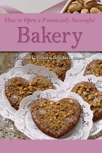 Enlarge image Cover: How to Open a Financially Successful Bakery - Atlantic Publishing Group Inc.