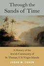 Cover: Through the Sands of Time - Brandeis University Press