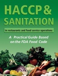 Cover: HACCP & Sanitation in Restaurants and Food Service Operations - Atlantic Publishing Group Inc.