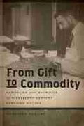 Cover: From Gift to Commodity - University of New Hampshire Press