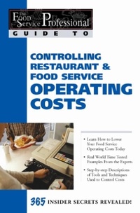 Enlarge image Cover: The Food Service Professionals Guide To: Controlling Restaurant & Food Service Operating Costs - Atlantic Publishing Group (FL)