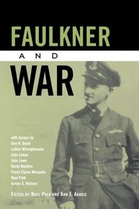 Enlarge image Cover: Faulkner and War - University Press of Mississippi