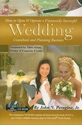 Cover: How to Open & Operate a Financially Successful Wedding Consultant & Planning Business - Atlantic Publishing Co