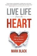 Cover: Live Life from the Heart - Strategic Book Publishing