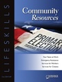 Cover: Community Resources Worktext - Saddleback Educational Publishing