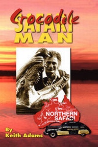 Abbildung von: Crocodile Safari Man - Strategic Book Publishing