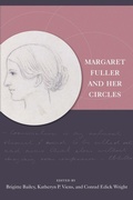 Cover: Margaret Fuller and Her Circles - University of New Hampshire Press