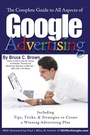 Cover: The Complete Guide to Google Advertising - Atlantic Publishing Group Inc.
