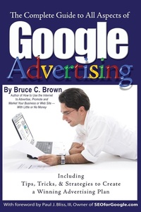 Enlarge image Cover: The Complete Guide to Google Advertising - Atlantic Publishing Group Inc.