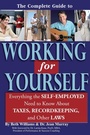 Cover: The Complete Guide to Working for Yourself - Atlantic Publishing Group Inc.