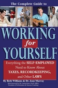 Cover: The Complete Guide to Working for Yourself - Atlantic Publishing Group Inc.