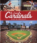 Cover: St. Louis Cardinals Past & Present - MVP Books