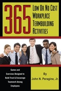 Cover: 365 Low or No Cost Workplace Teambuilding Activities - Atlantic Publishing Group Inc.