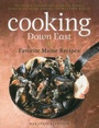 Cover: Cooking Down East - Down East Books,U.S.