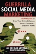 Cover: Guerrilla Social Media Marketing - Simon + Schuster LLC