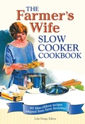 Cover: The Farmer's Wife Slow Cooker Cookbook - Voyageur Press