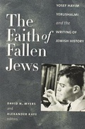 Cover: The Faith of Fallen Jews - Brandeis University Press