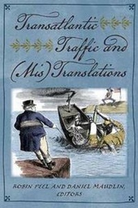 Enlarge image Cover: Transatlantic Traffic and (Mis)Translations - University Press of New England