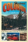 Cover: Historic Colorado - Voyageur Press