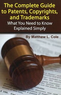 Abbildung von: Complete Guide to Patents, Copyrights and Trademarks - Atlantic Publishing Co