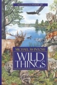 Enlarge image Cover: Wild Things - Down East Books
