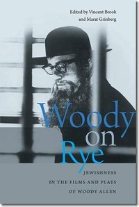 Enlarge image Cover: Woody on Rye - Brandeis University Press
