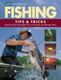 Cover: Fishing Tips & Tricks - Cool Springs Press