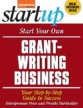 Cover: Start Your Own Grant-Writing Business - Entrepreneur Press