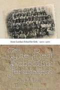 Cover: The Best School in Jerusalem - Brandeis University Press