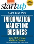 Cover: Start Your Own Information Marketing Business - Entrepreneur Press