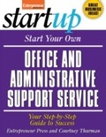 Cover: Start Your Own Office and Administrative Support Service - Simon + Schuster LLC