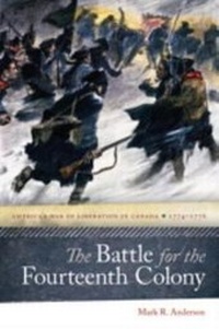 Enlarge image Cover: The Battle for the Fourteenth Colony - University Press of New England