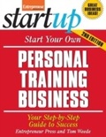 Cover: Start Your Own Personal Training Business - Entrepreneur Press