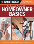 Cover: Black & Decker The Complete Photo Guide to Homeowner Basics - Cool Springs Press