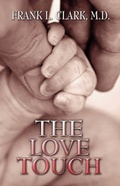 Cover: The Love Touch - Publish America