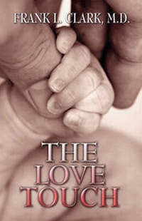 Enlarge image Cover: The Love Touch - Publish America