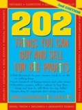 Cover: 202 Things You Can Make and Sell For Big Profits - Simon + Schuster LLC