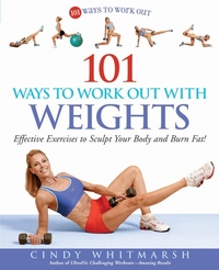 Abbildung von: 101 Ways to Work Out with Weights - Fair Winds Press