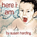 Cover: Here I Am! - America Star Books