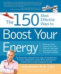 Cover: The 150 Most Effective Ways to Boost Your Energy - Fair Winds Press